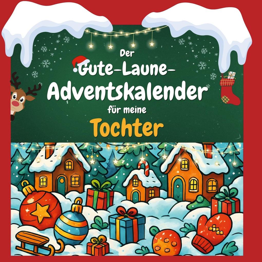 Der Gute-Laune-Adventskalender für meine Tochter