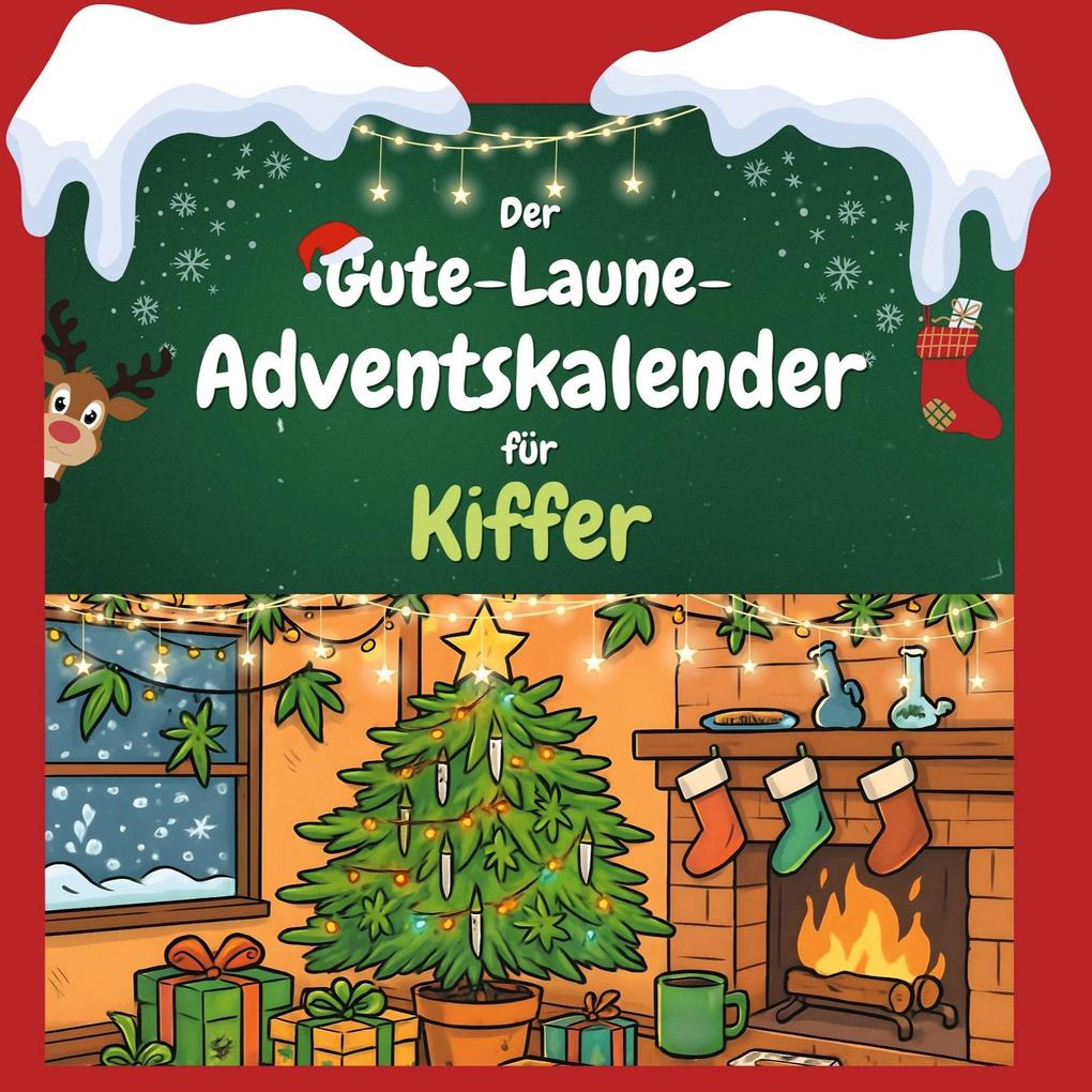 Der Gute-Laune-Adventskalender für Kiffer