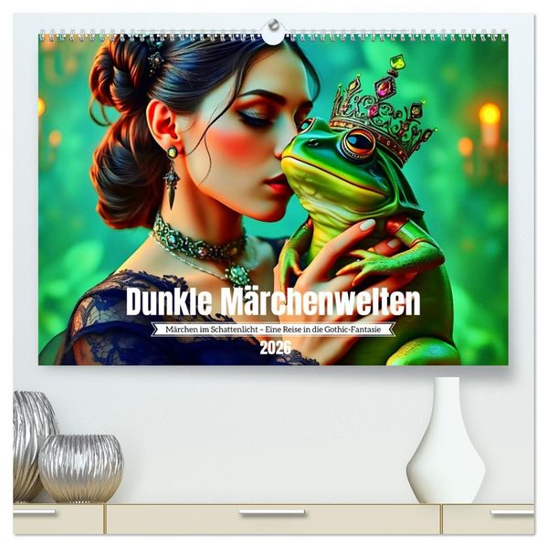 Dunkle Märchenwelten (hochwertiger Premium Wandkalender 2026 DIN A2 quer) Kunstdruck in Hochglanz