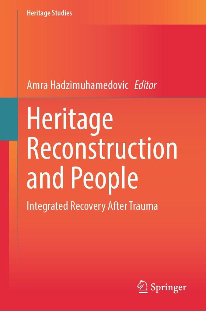 Heritage Reconstruction and People