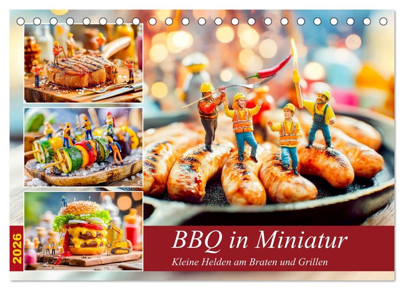 BBQ in Miniatur - Kleine Helden am Braten und Grillen (Tischkalender 2026 DIN A5 quer) CALVENDO Monatskalender