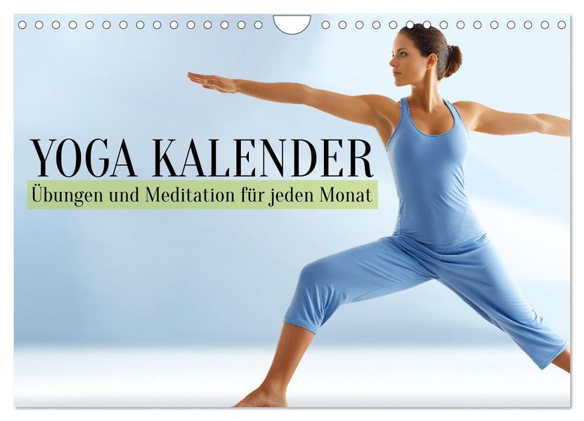 Yoga Kalender - Übungen und Meditation für jeden Monat (Wandkalender 2026 DIN A4 quer) CALVENDO Monatskalender