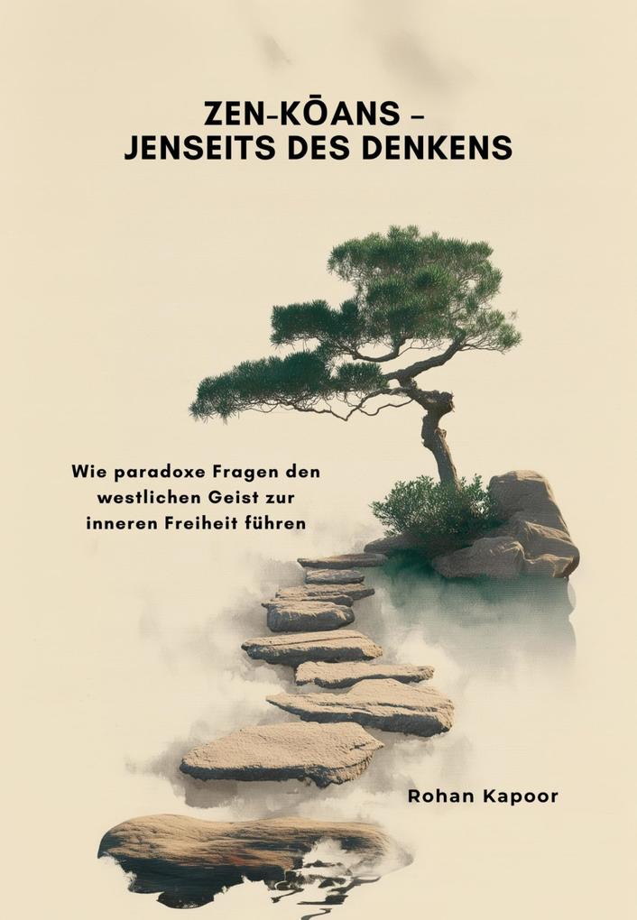 Zen-Koans - Jenseits des Denkens