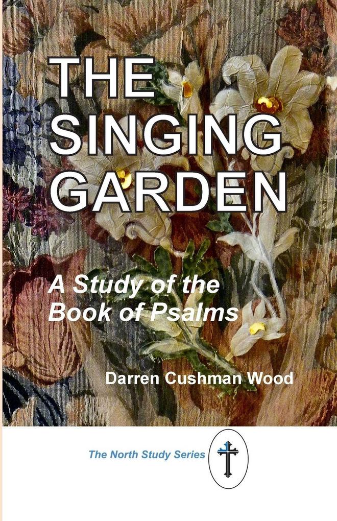 The Singing Garden