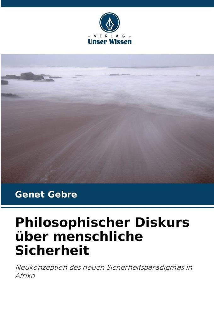 Philosophischer Diskurs über menschliche Sicherheit