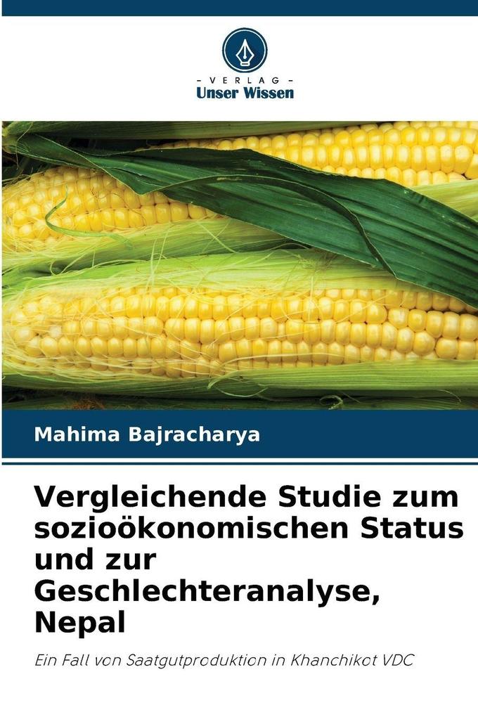 Vergleichende Studie zum sozioökonomischen Status und zur Geschlechteranalyse Nepal
