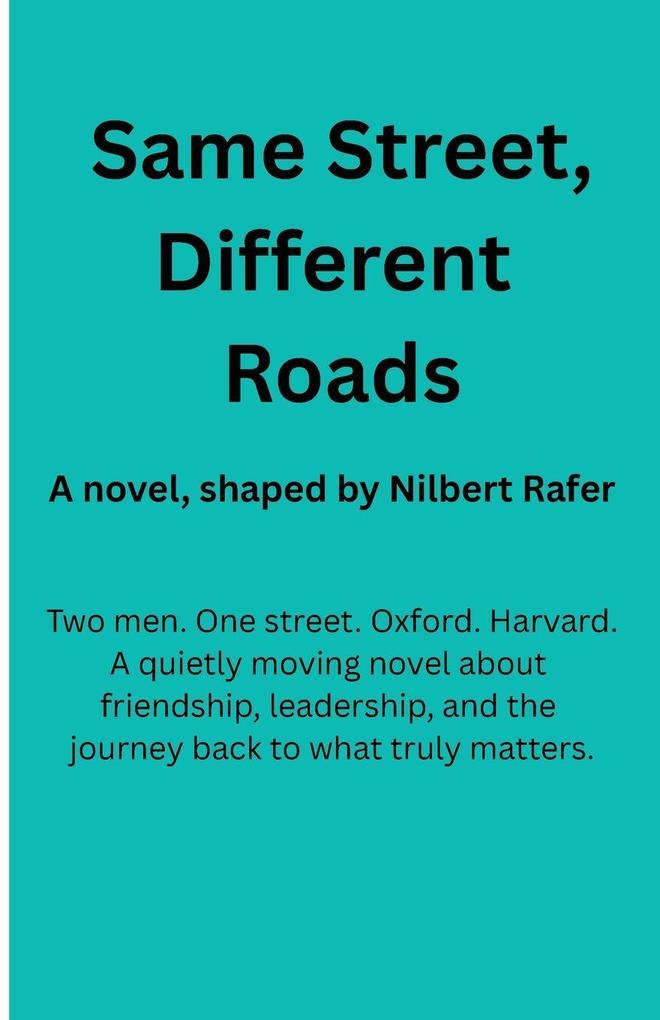Same Street Different Roads