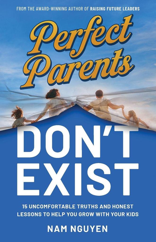 Perfect Parents Don't Exist