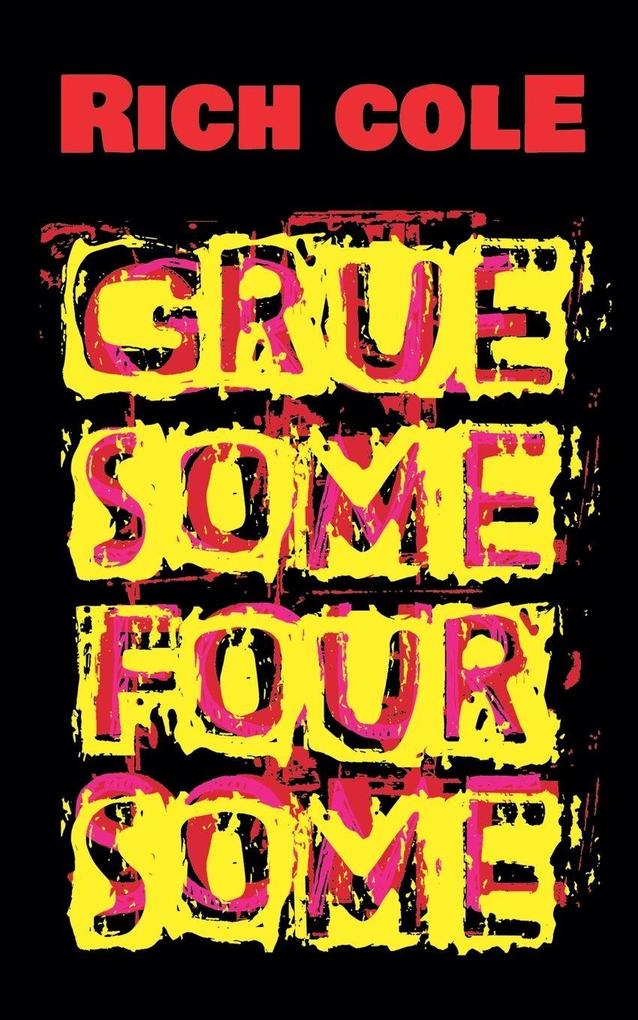 Gruesome Foursome