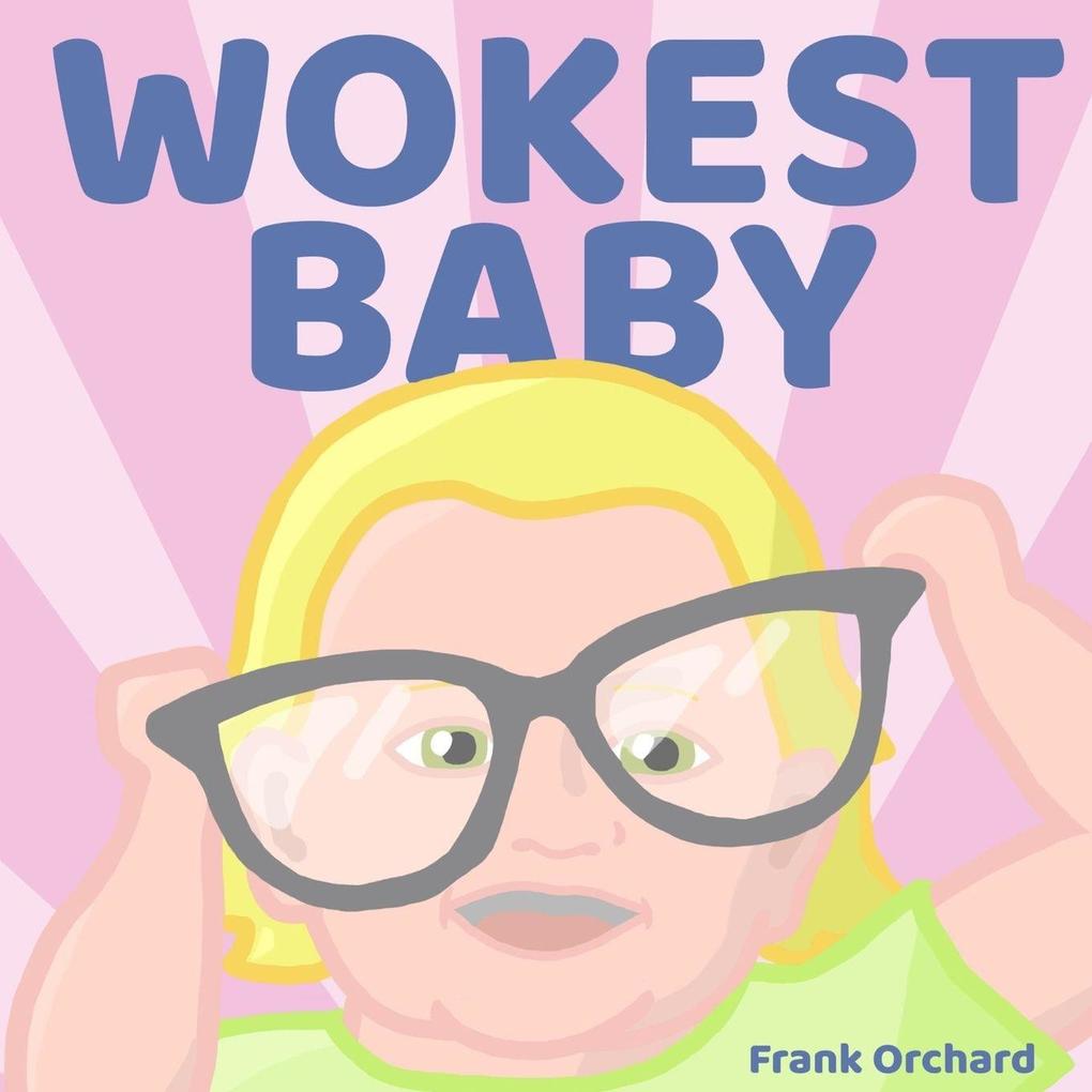 Wokest Baby