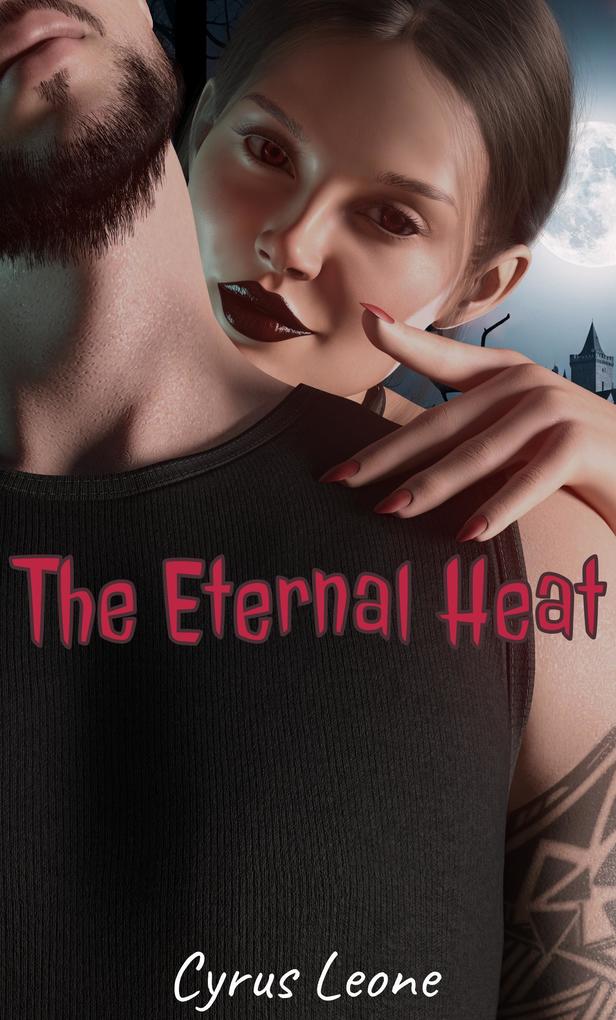 The Eternal Heat