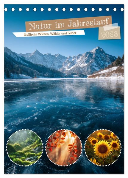 Natur im Jahreslauf (Tischkalender 2026 DIN A5 hoch) CALVENDO Monatskalender