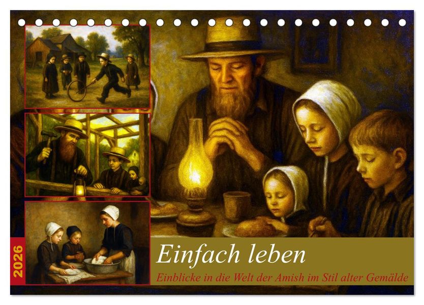 Einfach Leben - Einblicke in die Welt der Amish im Stil alter Gemälde (Tischkalender 2026 DIN A5 quer) CALVENDO Monatskalender