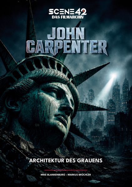 John Carpenter - Architektur des Grauens (Scene 42-Das Filmarchiv)