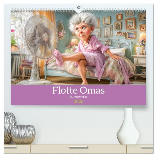 Flotte Omas - Humorwerke (hochwertiger Premium Wandkalender 2026 DIN A2 quer) Kunstdruck in Hochglanz