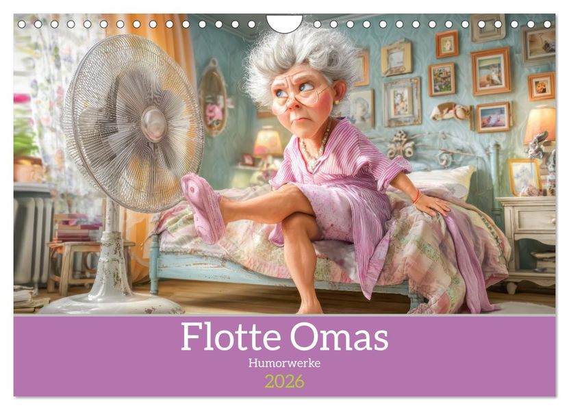 Flotte Omas - Humorwerke (Wandkalender 2026 DIN A4 quer) CALVENDO Monatskalender