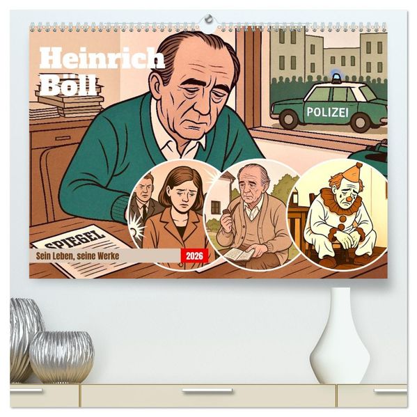 Heinrich Böll (hochwertiger Premium Wandkalender 2026 DIN A2 quer) Kunstdruck in Hochglanz