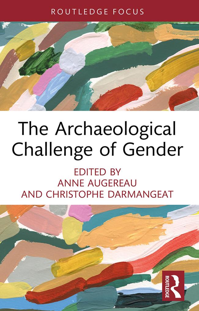The Archaeological Challenge of Gender