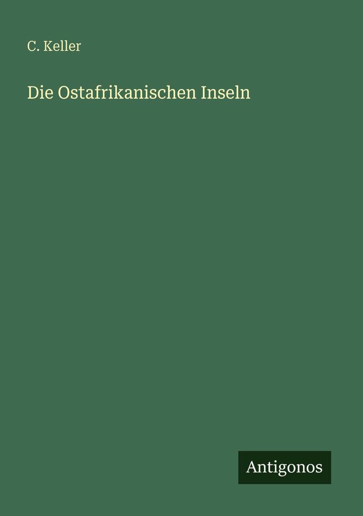Die Ostafrikanischen Inseln