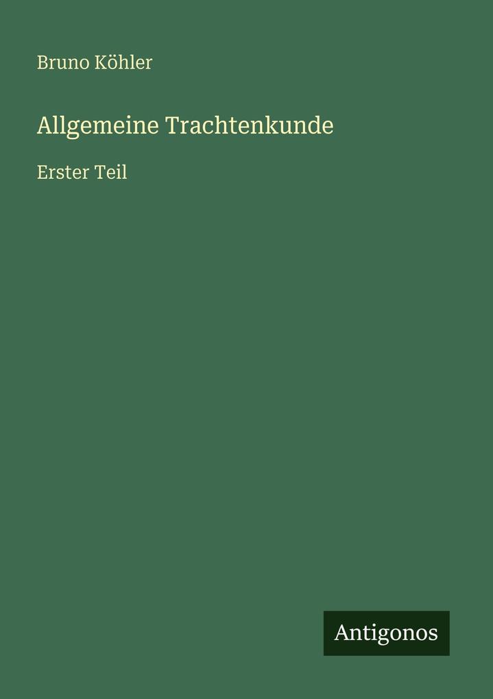 Allgemeine Trachtenkunde