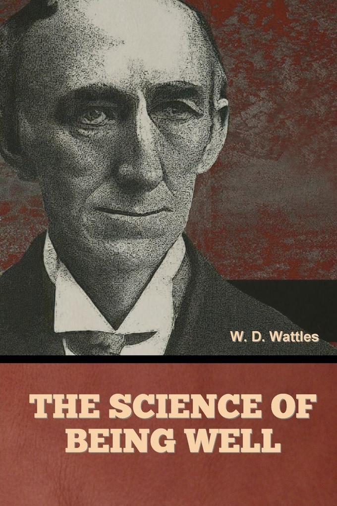 The Science of Being Well