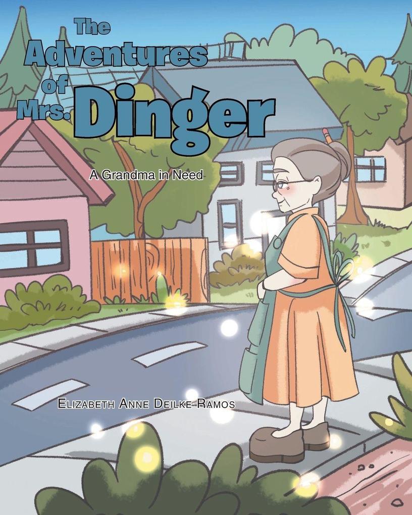 The Adventures of Mrs. Dinger