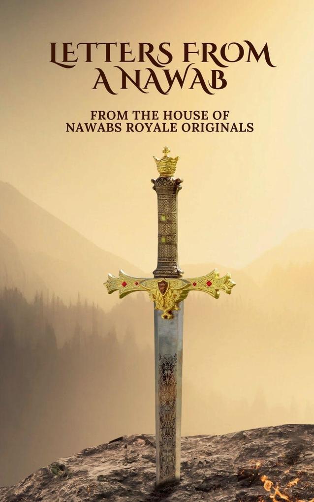 Letters From A Nawab
