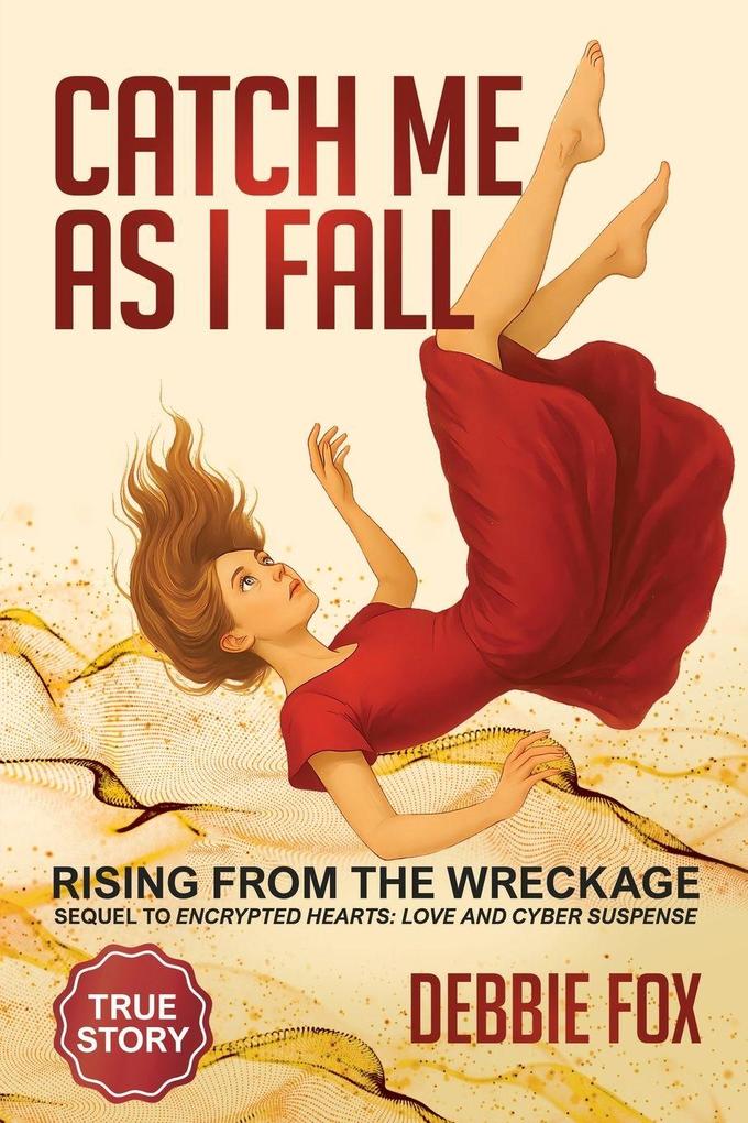 Catch Me as I Fall