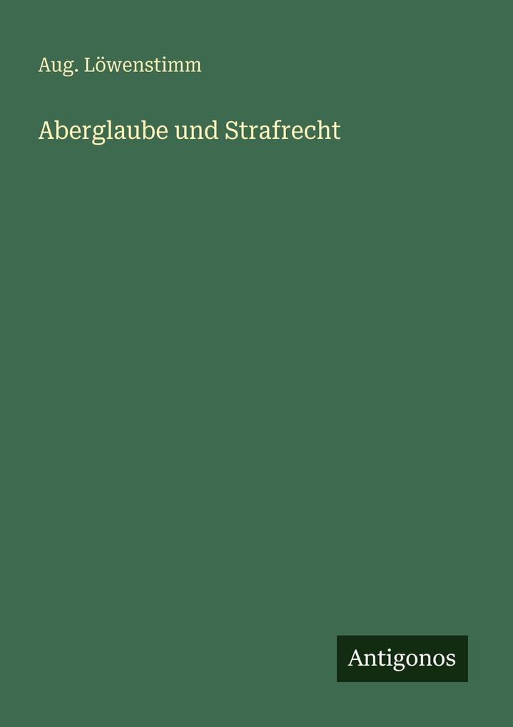 Aberglaube und Strafrecht