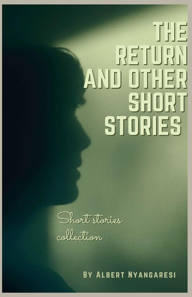 The Return And Other Short Stories
