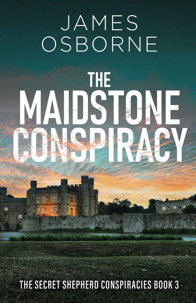 The Maidstone Conspiracy