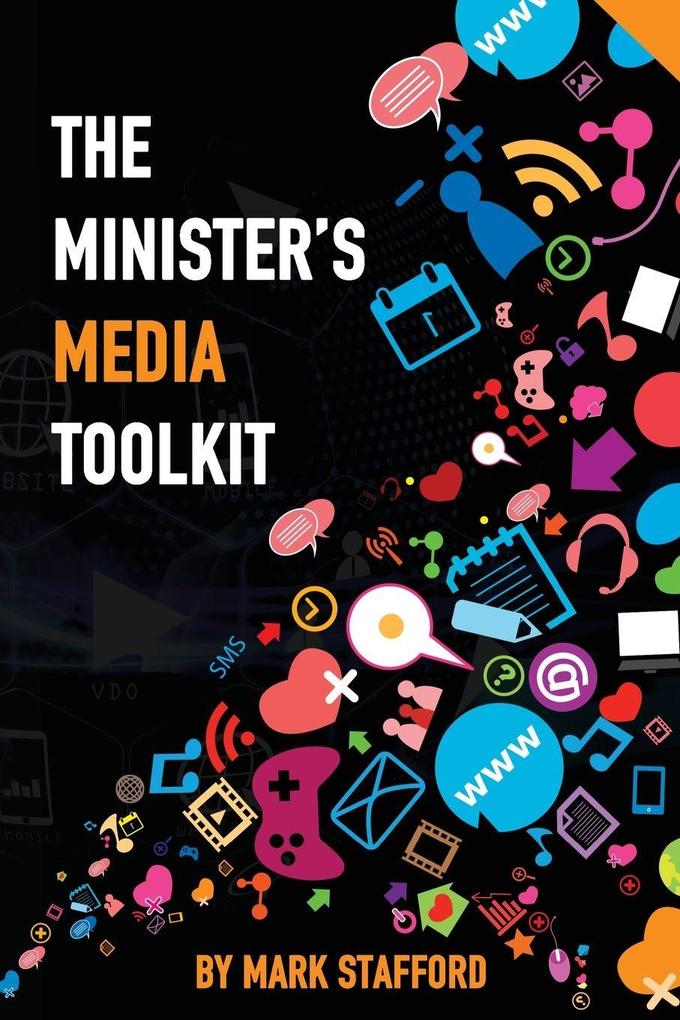 The Minister's Media Toolkit