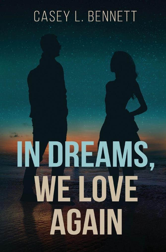 In Dreams We Love Again