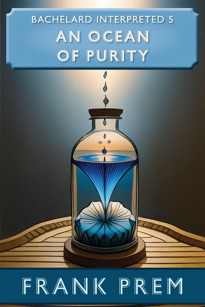 An Ocean of Purity