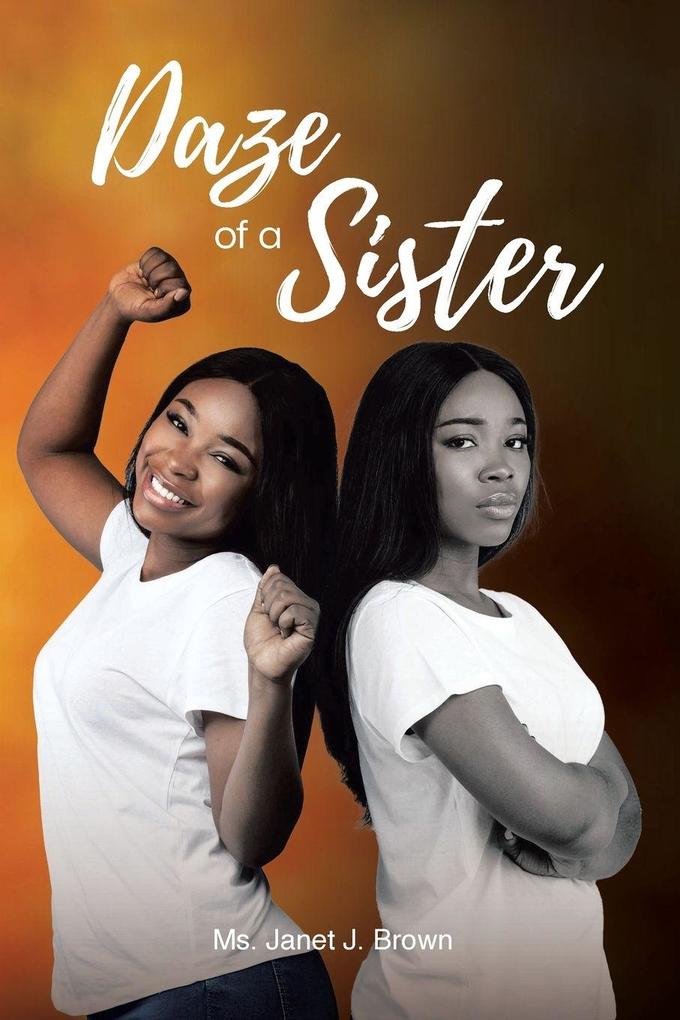 Daze of a Sister