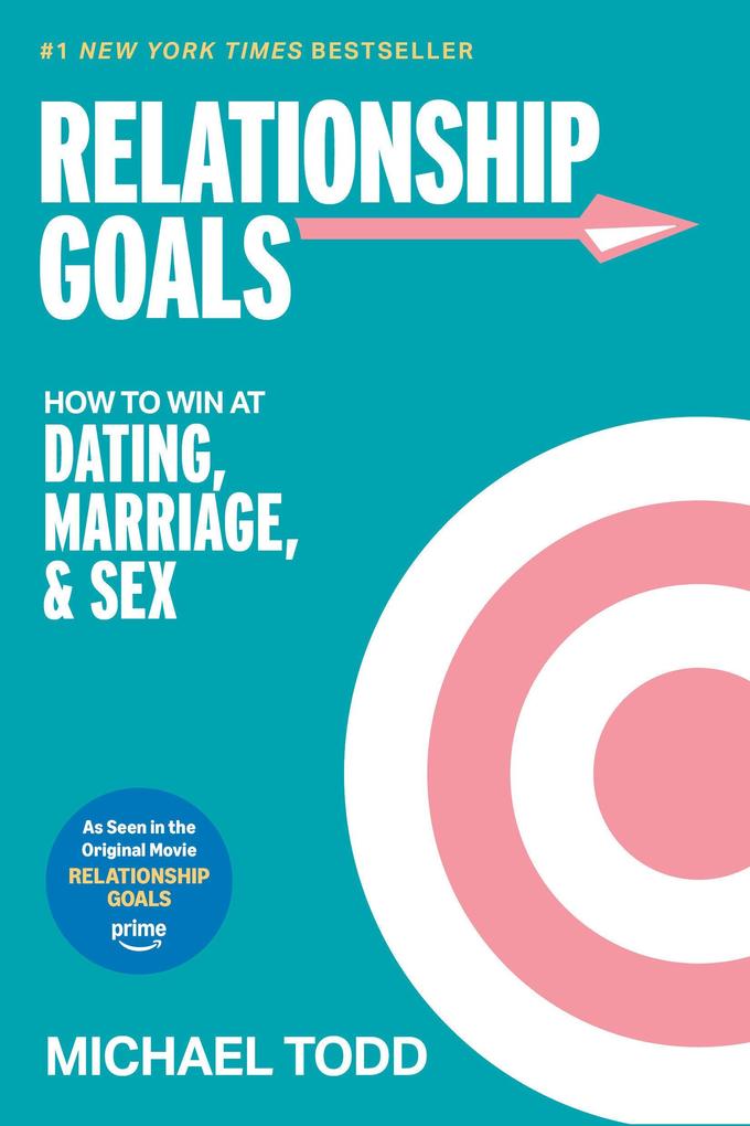 Relationship Goals (Movie Tie-In)