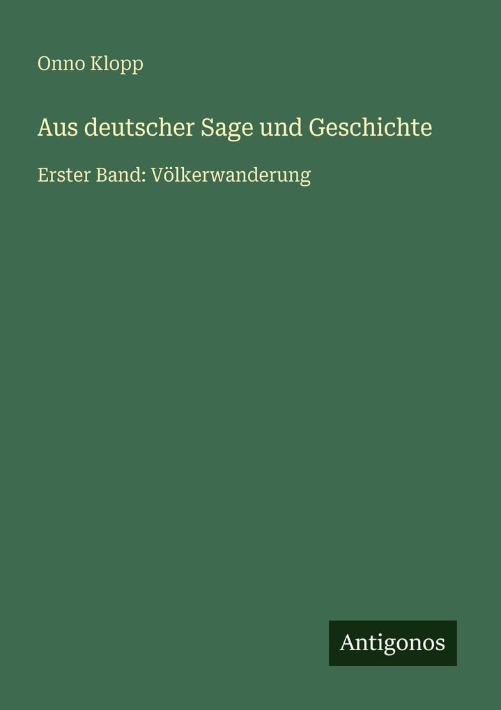 Aus deutscher Sage und Geschichte