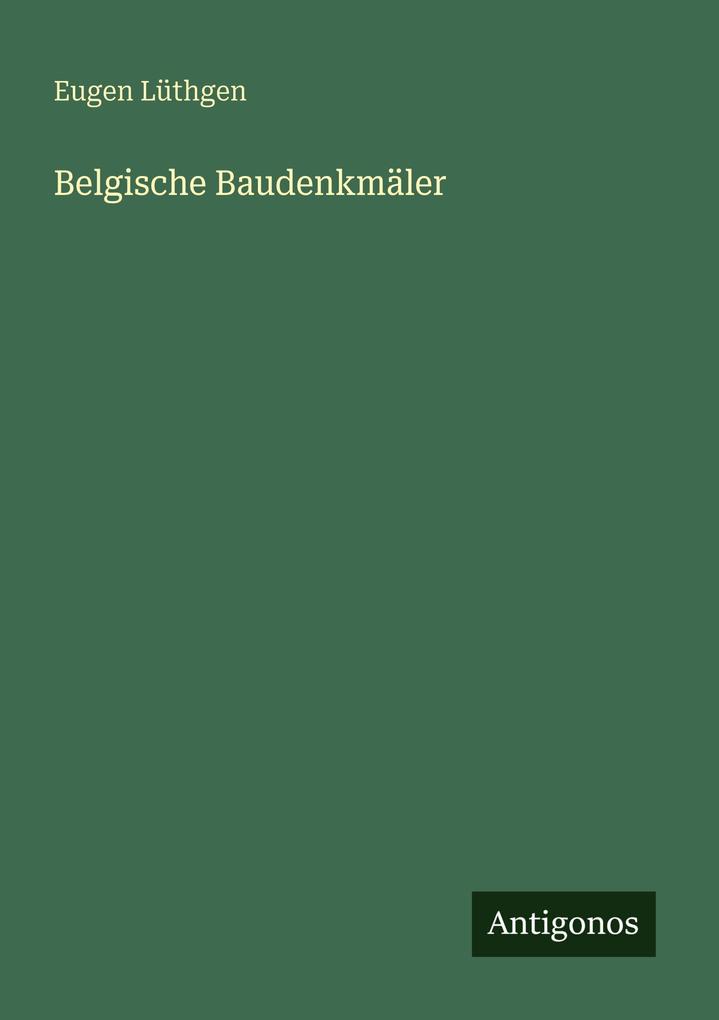 Belgische Baudenkmäler