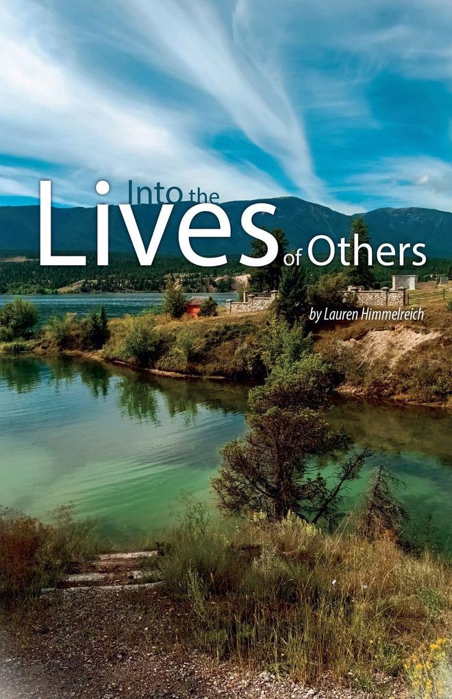 Into the Lives of Others