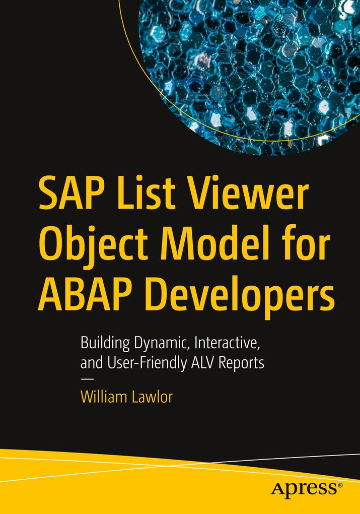 SAP List Viewer Object Model for ABAP Developers