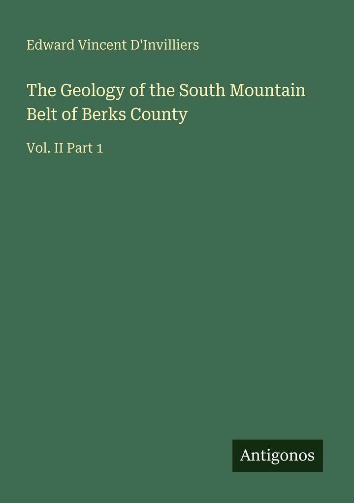The Geology of the South Mountain Belt of Berks County