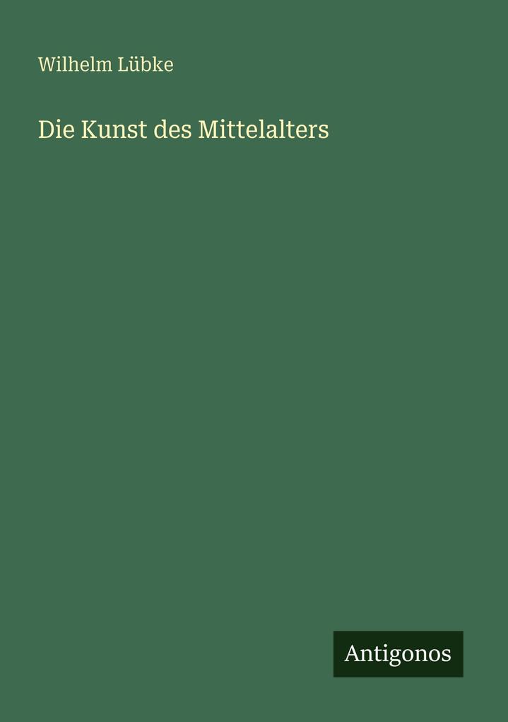 Die Kunst des Mittelalters