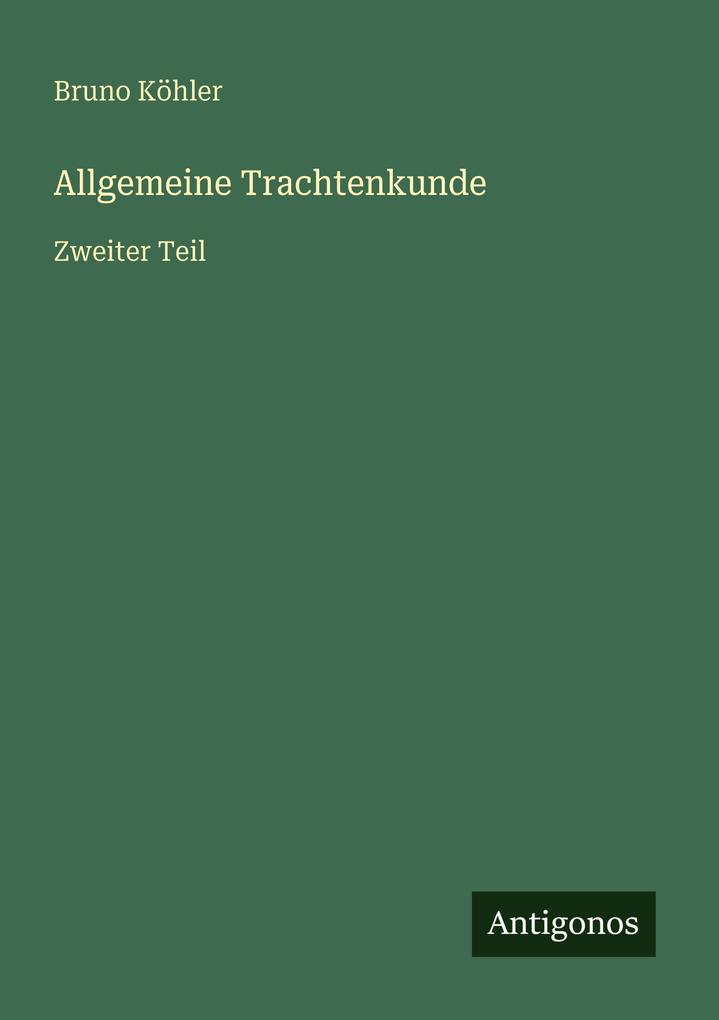 Allgemeine Trachtenkunde