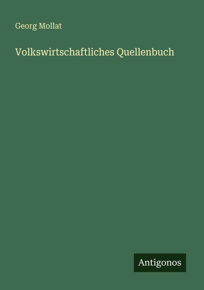 Volkswirtschaftliches Quellenbuch