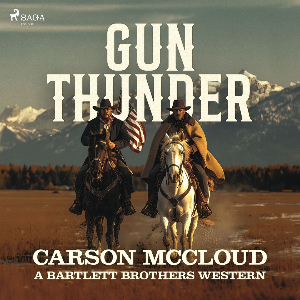 Gun Thunder: A gritty action-packed American Western saga
