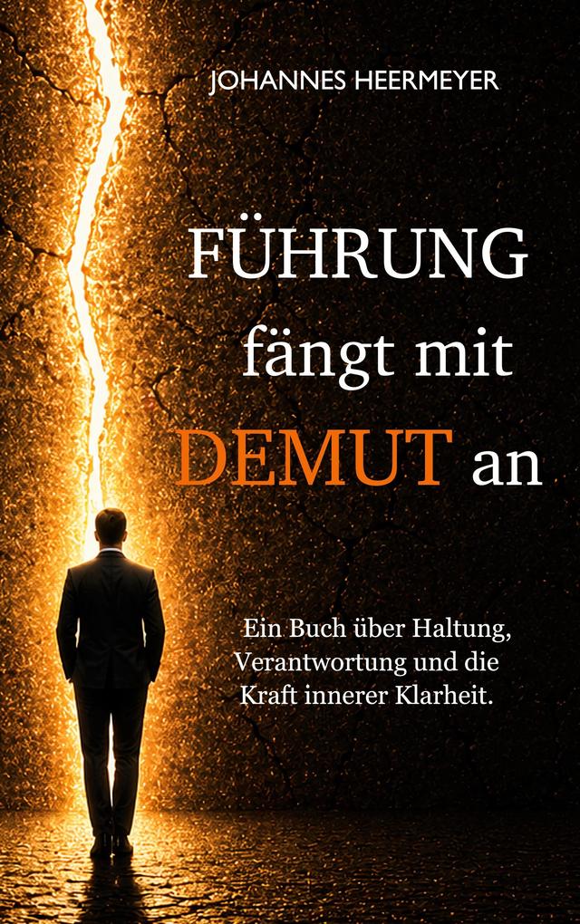 Führung fängt mit Demut an