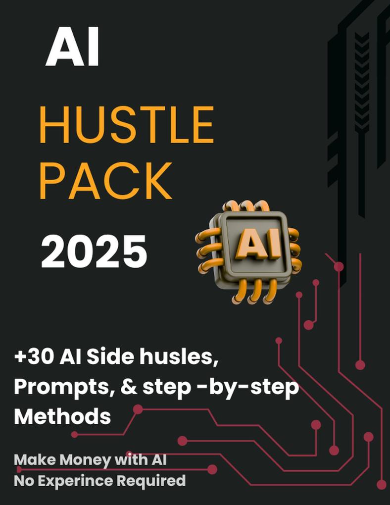 AI Hustle 2025