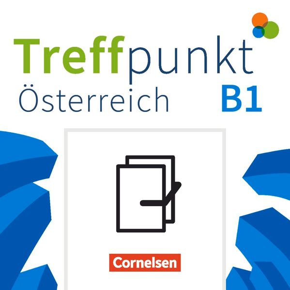 Treffpunkt B1: Gesamtband - Deutsch für die Integration - Österreichische Ausgabe - Kurs- und Übungsbuch - Im Paket