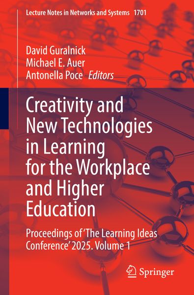Creativity and New Technologies in Learning for the Workplace and Higher Education