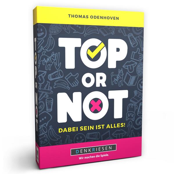 DENKRIESEN - Top or Not!? - 'Dabei sein ist alles.'